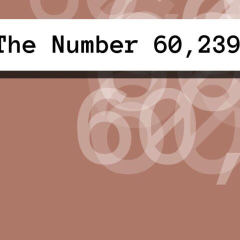 About The Number 60,239