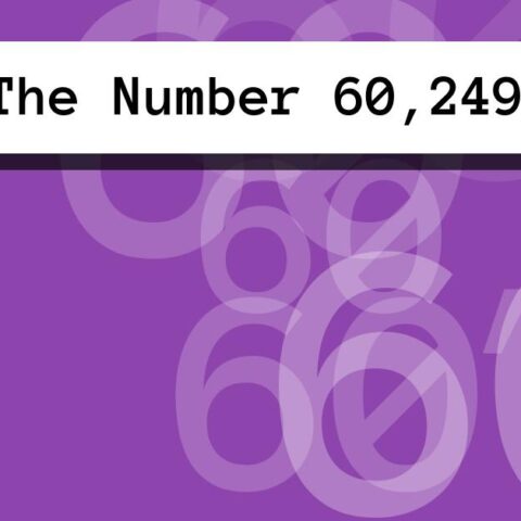 About The Number 60,249