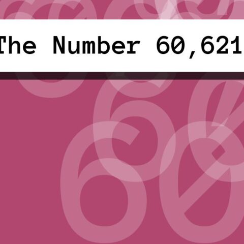 About The Number 60,621