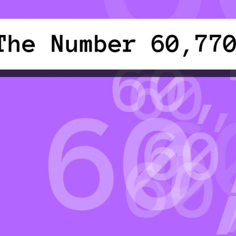 About The Number 60,770