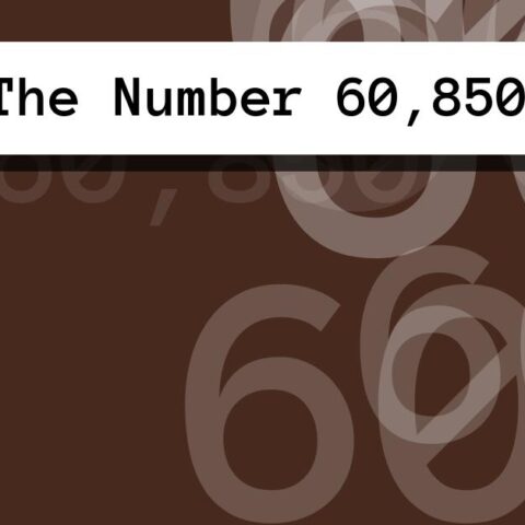 About The Number 60,850
