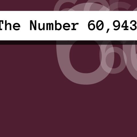 About The Number 60,943