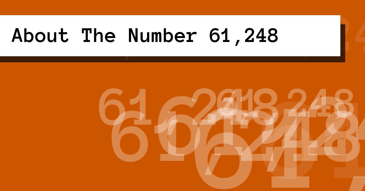 About The Number 61,248