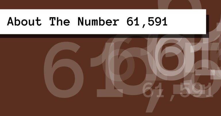 About The Number 61,591