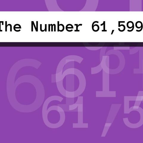 About The Number 61,599