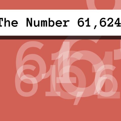 About The Number 61,624