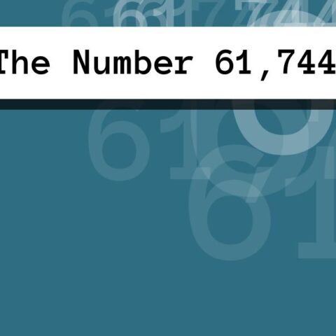 About The Number 61,744