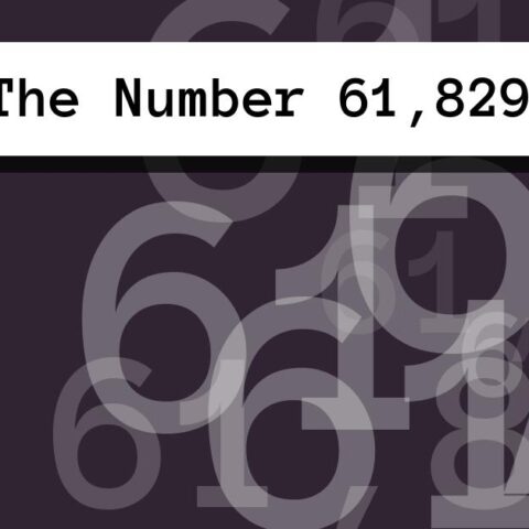 About The Number 61,829