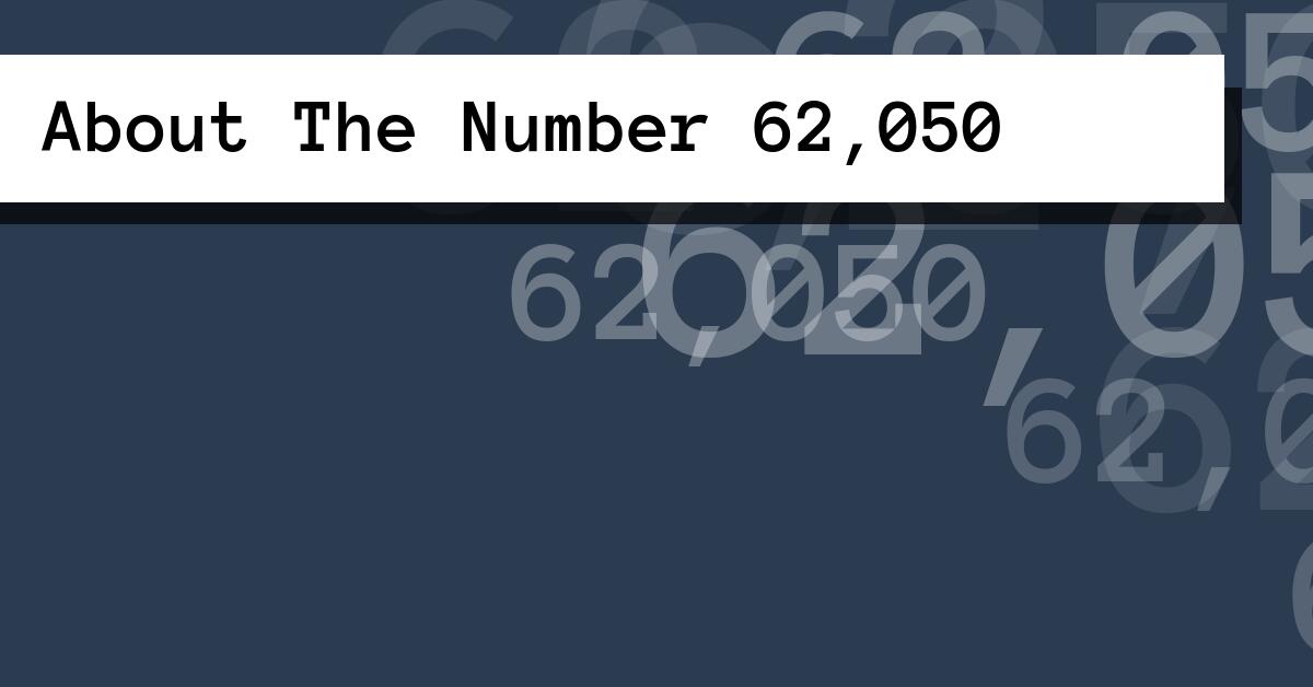 About The Number 62,050