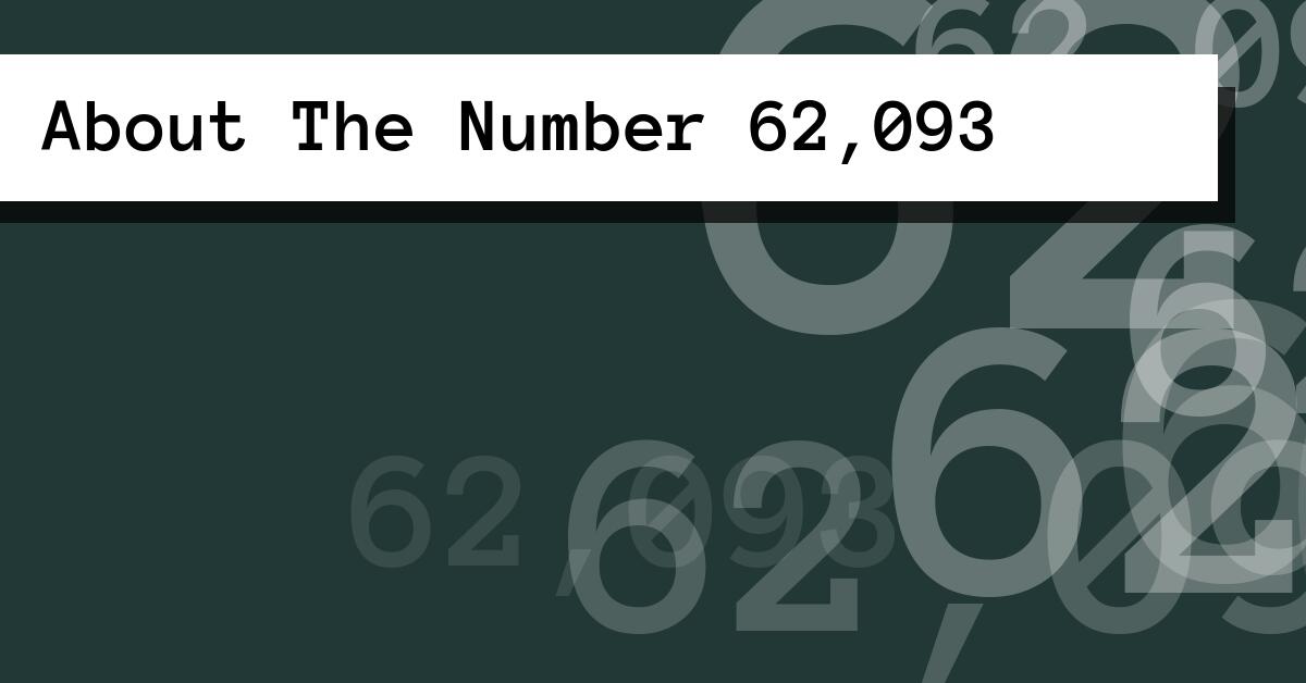 About The Number 62,093