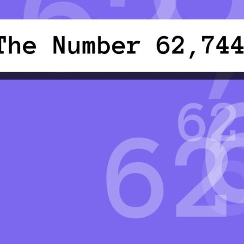 About The Number 62,744