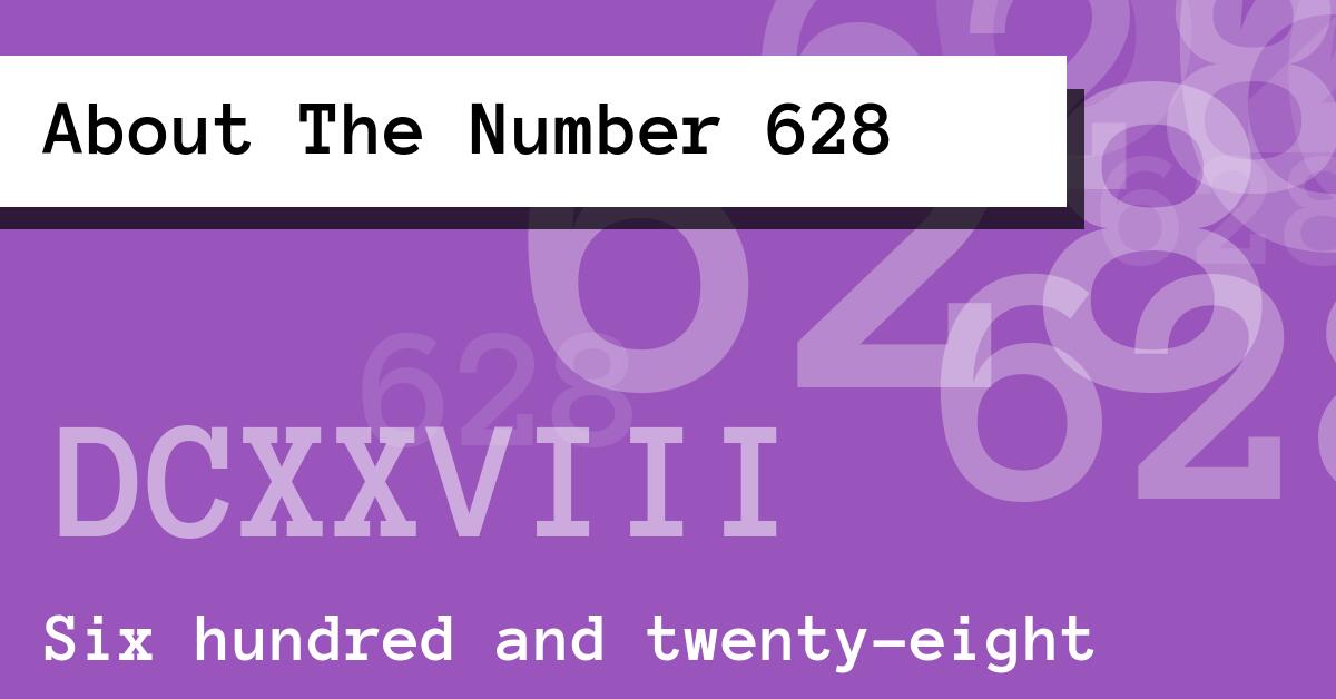 About The Number 628