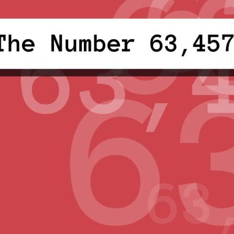 About The Number 63,457
