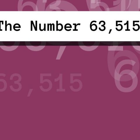 About The Number 63,515
