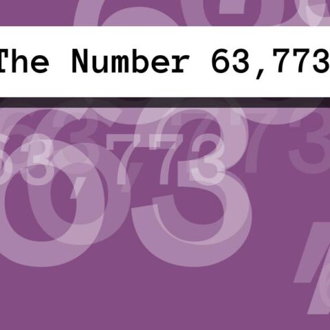 About The Number 63,773