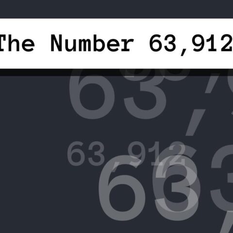 About The Number 63,912