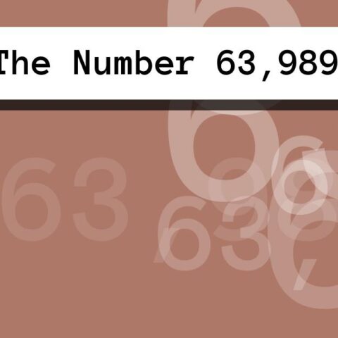 About The Number 63,989