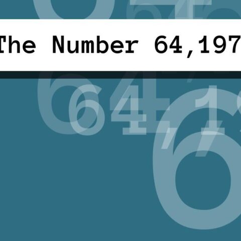About The Number 64,197