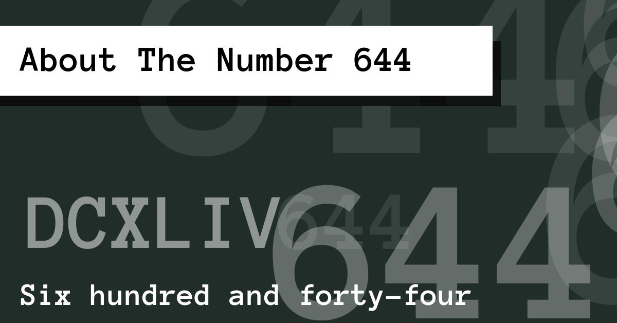 About The Number 644