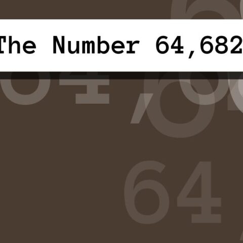 About The Number 64,682