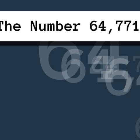 About The Number 64,771