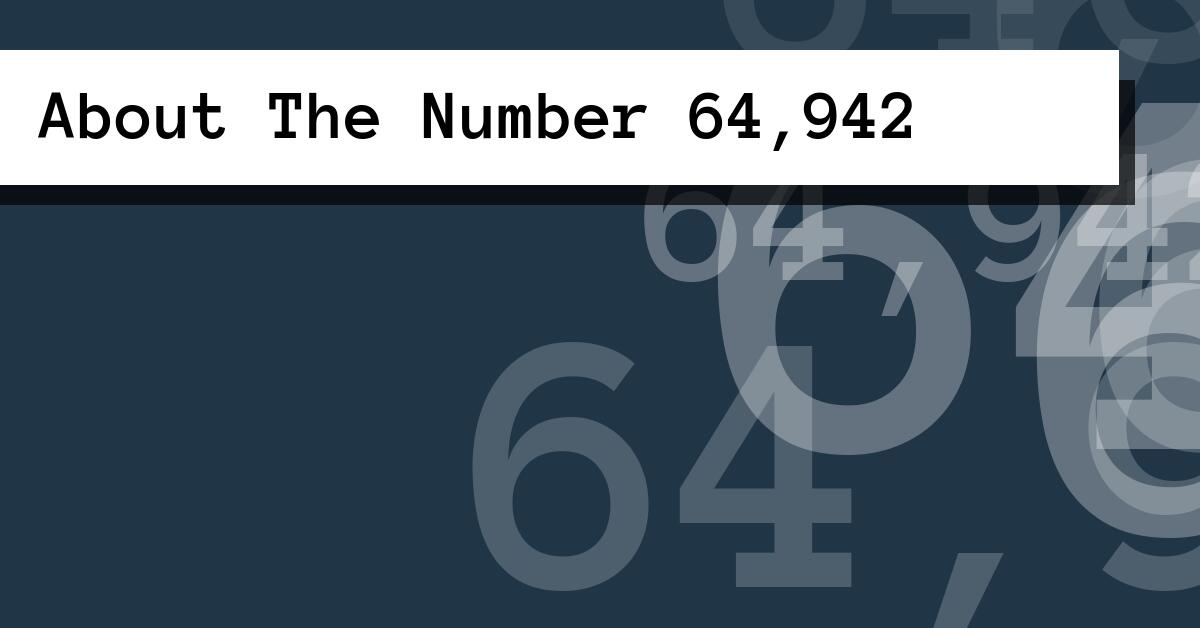 About The Number 64,942