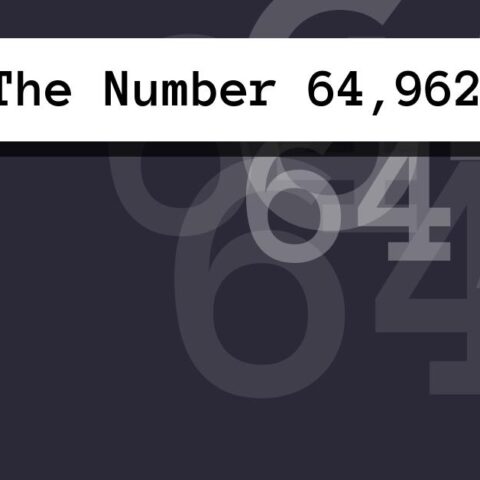 About The Number 64,962