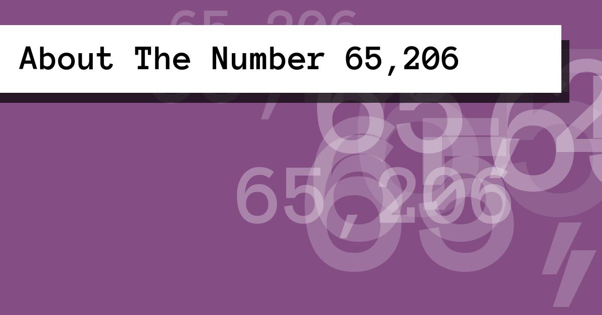 About The Number 65,206