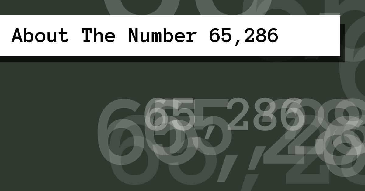 About The Number 65,286