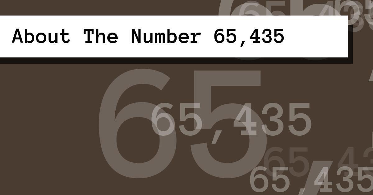 About The Number 65,435