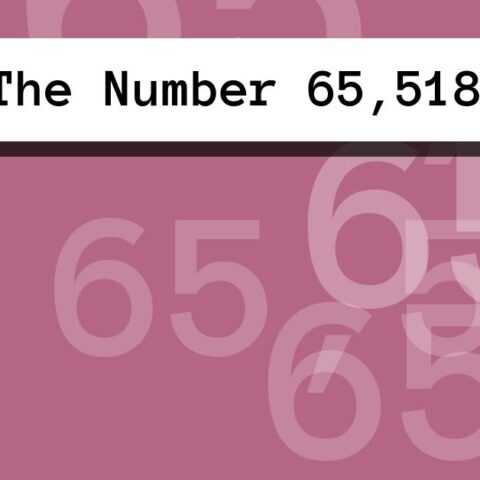 About The Number 65,518