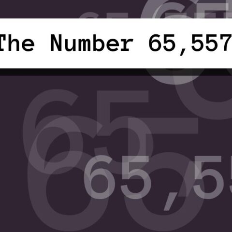 About The Number 65,557
