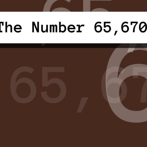 About The Number 65,670
