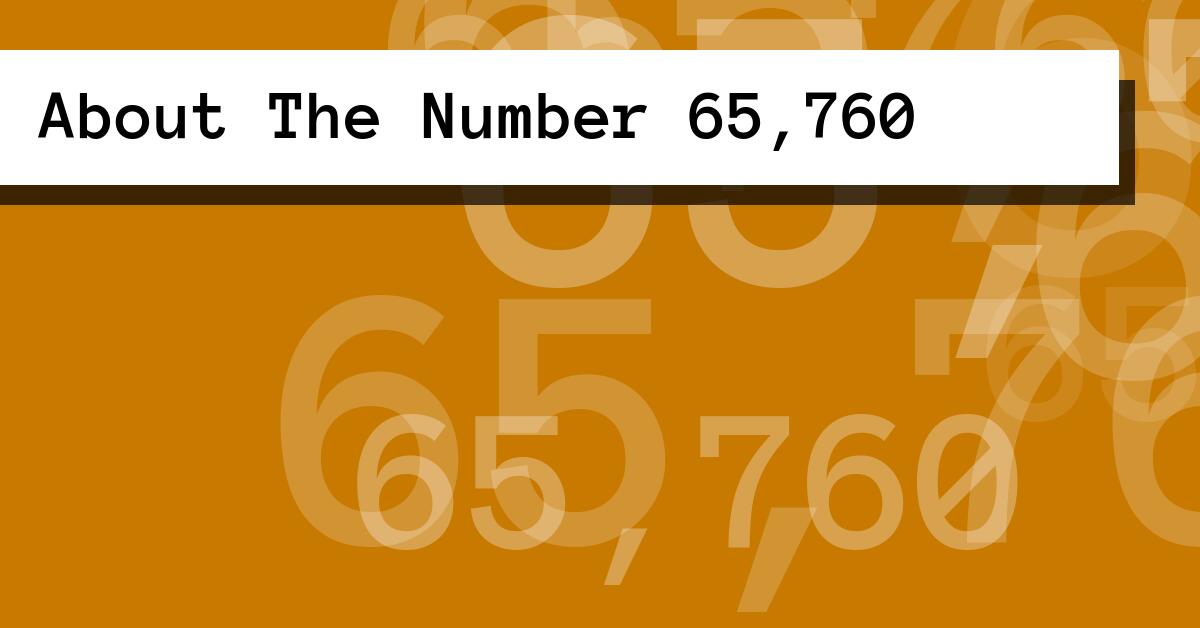 About The Number 65,760