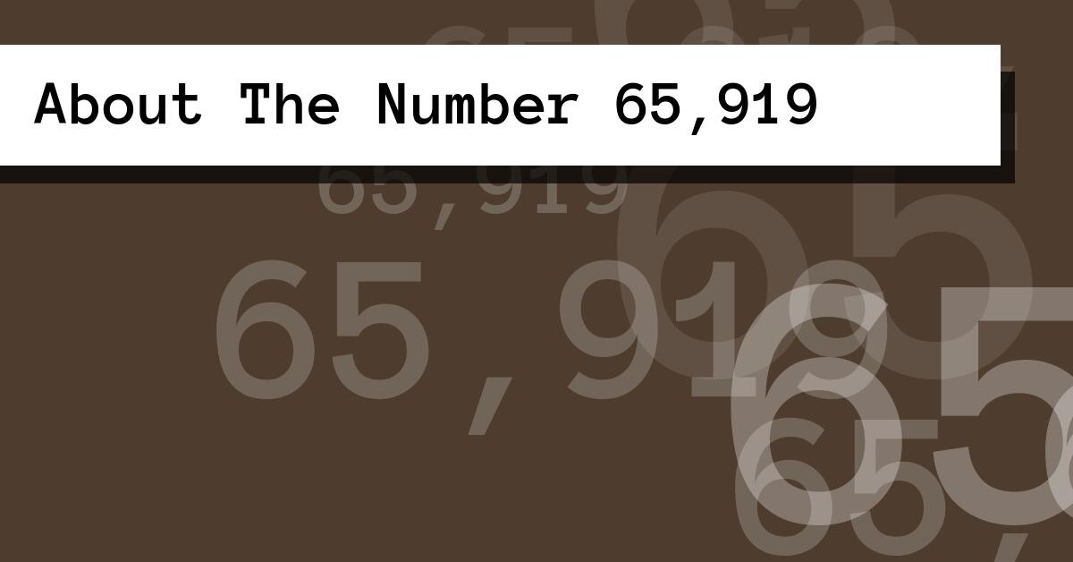 About The Number 65,919