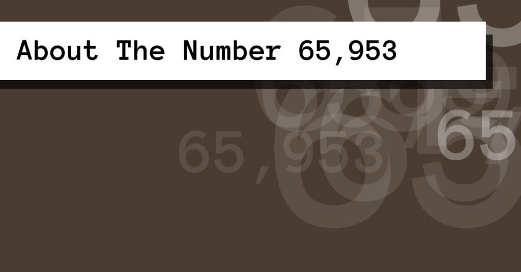 About The Number 65,953