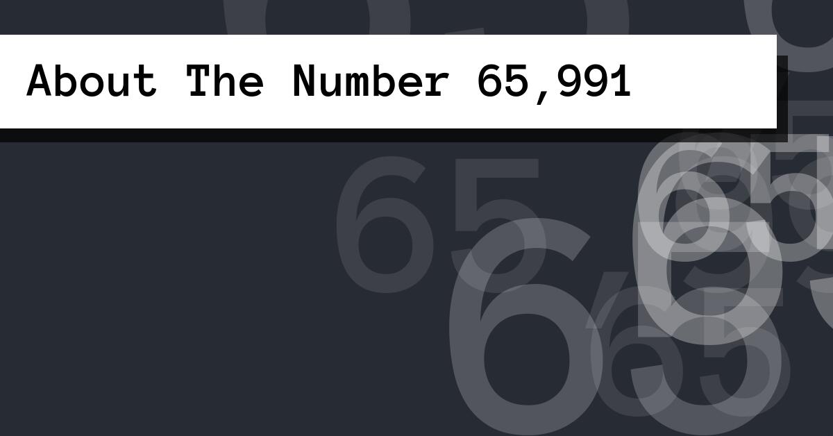 About The Number 65,991