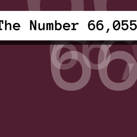 About The Number 66,055