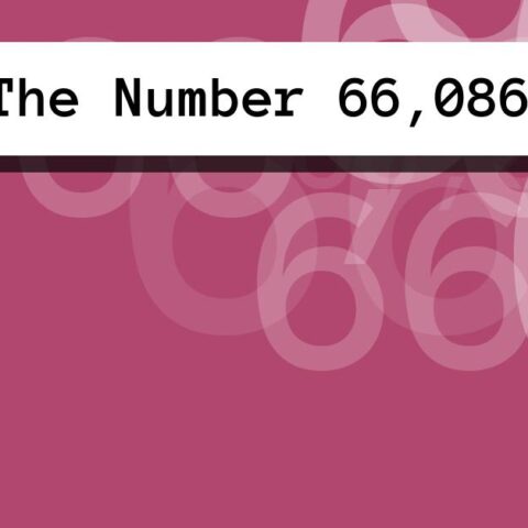About The Number 66,086