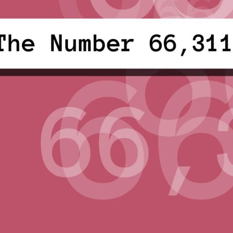 About The Number 66,311
