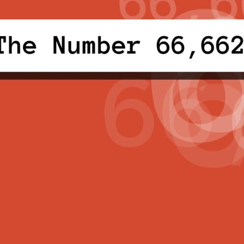 About The Number 66,662