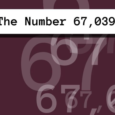 About The Number 67,039