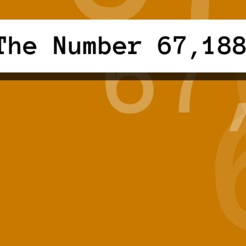 About The Number 67,188