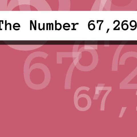 About The Number 67,269