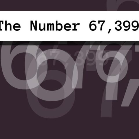About The Number 67,399