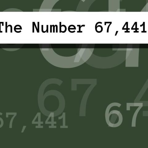About The Number 67,441