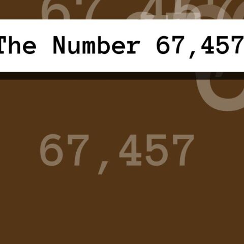 About The Number 67,457