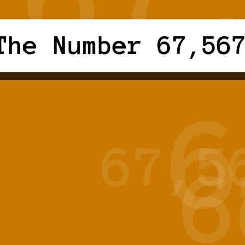 About The Number 67,567