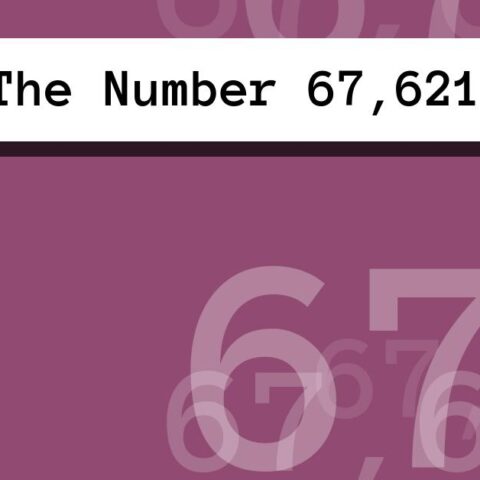About The Number 67,621