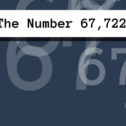 About The Number 67,722